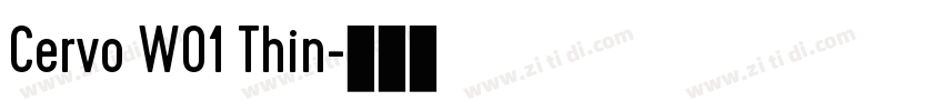 Cervo W01 Thin字体转换